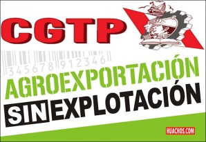 CGTP: Por una nueva ley favorable a los trabajadores de la agroexportación CGTP: Por una nueva ley favorable a los trabajadores de la agroexportación