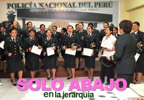 Para ellas solo puestos como subalternas en la jerarquía piramidal de la PNP Para ellas solo puestos como subalternas en la jerarquía piramidal de la PNP