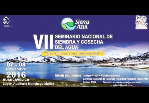 Gore Huancavelica organiza seminario nacional de siembra y cosecha de agua Gore Huancavelica organiza seminario nacional de siembra y cosecha de agua