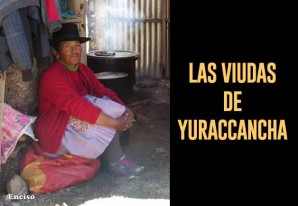 Yuraccancha, el pueblo donde los hombres que entran jamás vuelven a salir Yuraccancha, el pueblo donde los hombres que entran jamás vuelven a salir