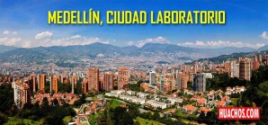 Medellín, la ciudad de la bandeja paisa, laboratorio mundial sobre desarrollo urbano Medellín, la ciudad de la bandeja paisa, laboratorio mundial sobre desarrollo urbano