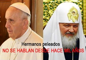 Desde el año 1054, la iglesia católica y la iglesia ortodoxa no se querían ver ni en pintura Desde el año 1054, la iglesia católica y la iglesia ortodoxa no se querían ver ni en pintura