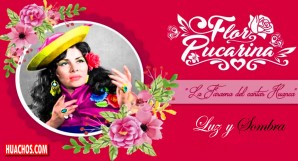 Flor Pucarina «La Faraona Huanca» ídolo de multitudes, ícono de la cultura popular andina Flor Pucarina «La Faraona Huanca» ídolo de multitudes, ícono de la cultura popular andina