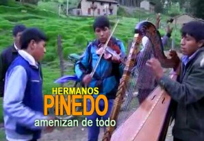 Los populares Hermanos Pinedo de Huancavelica Los populares Hermanos Pinedo de Huancavelica